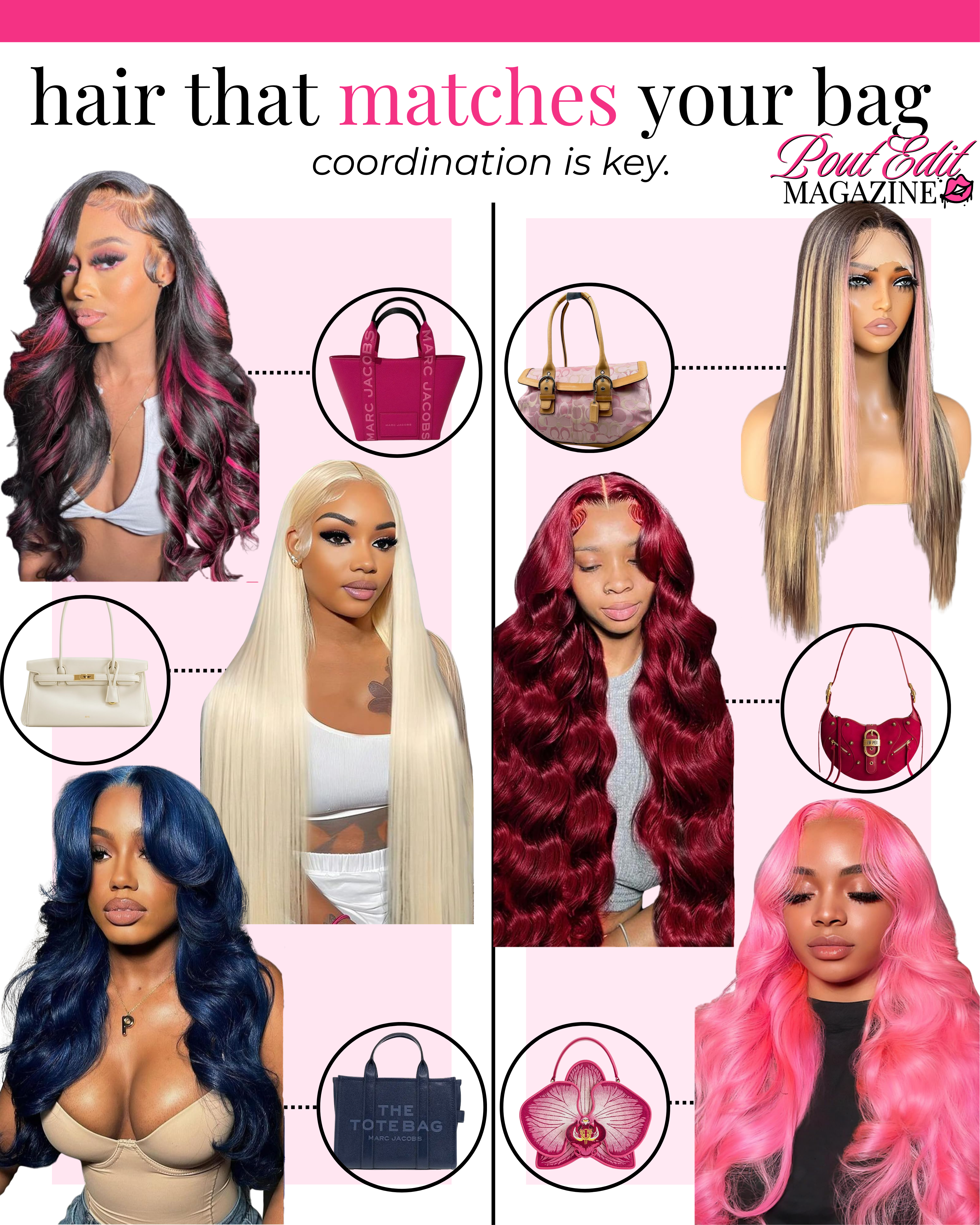 Hair That Matches Your Bag